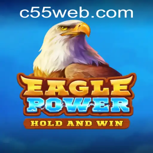 Descubra o Fascinante Mundo de EaglePower: Novas Estratégias e Desafios