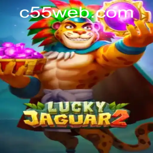 Explorando o Mundo de Luckyjaguar2: Um Jogo Inovador com o Código Misterioso c55